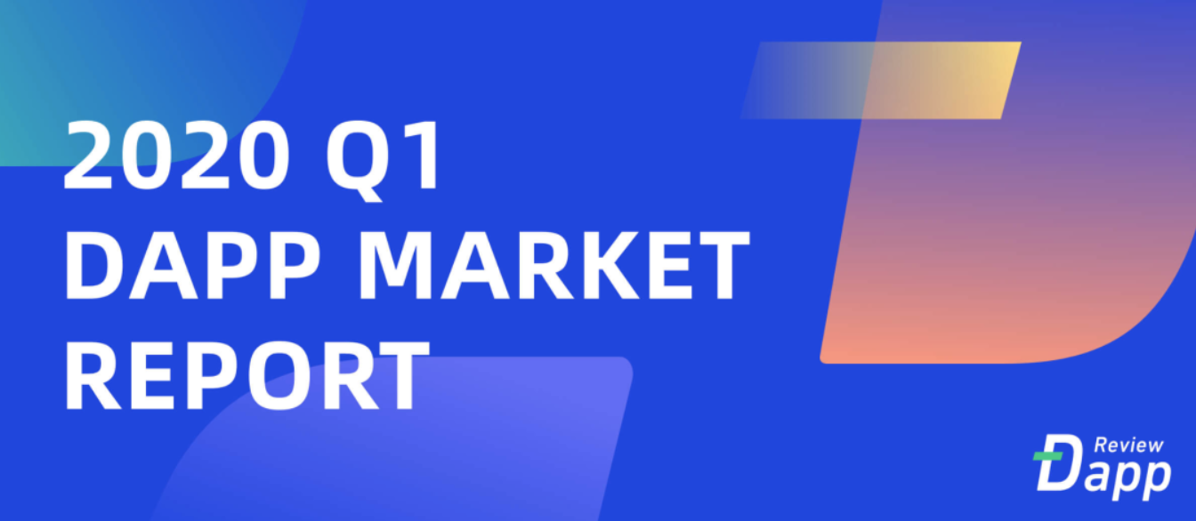 DApp2020一季度报告：以太坊、EOS和波场占据99.1%市场份额
